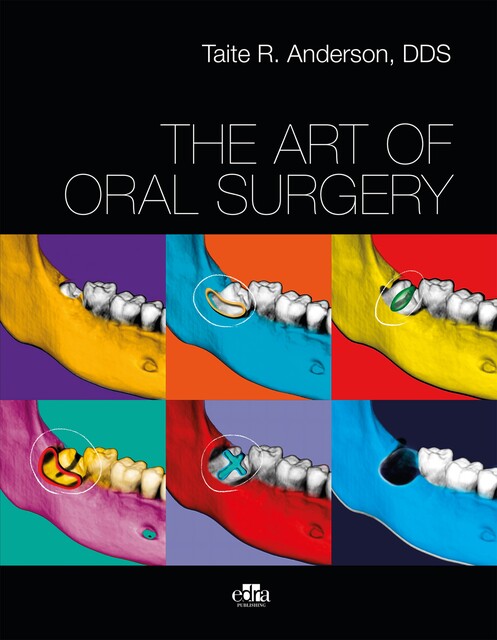 THE ART OF ORAL SURGERY, Taite R. Anderson