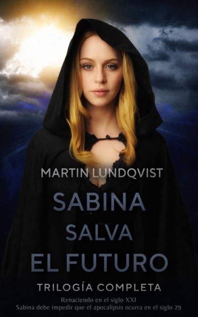 Trilogía Sabina Salva el Futuro, Martin Lundqvist
