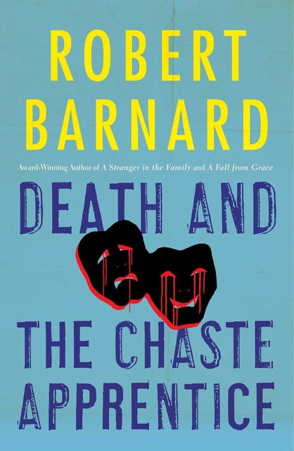 Death and the Chaste Apprentice, Robert Barnard