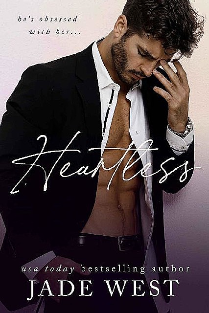Heartless: An Enemies-to-Lovers Romance, Jade West