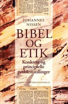 Bibel og etik, Johannes Nissen