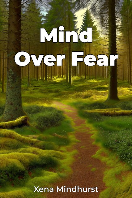 Mind Over Fear, Xena Mindhurst