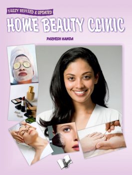 Home Beauty Clinic, Parvesh Handa
