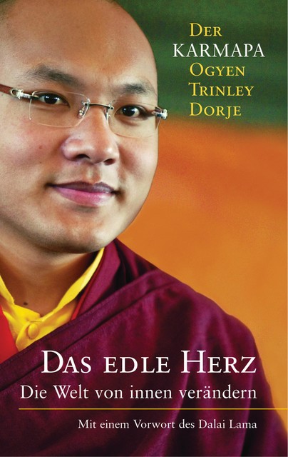 Das edle Herz, Karmapa Dorje Ogyen Trinley