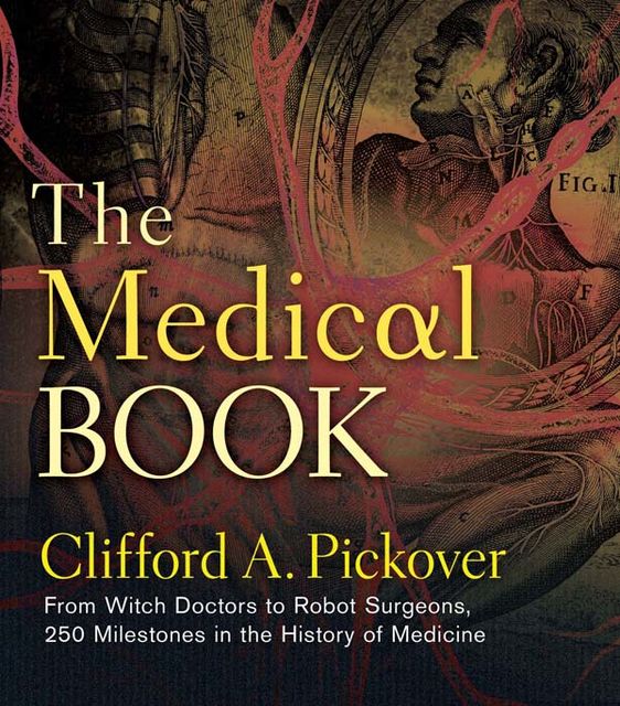 The Medical Book, Clifford A.Pickover