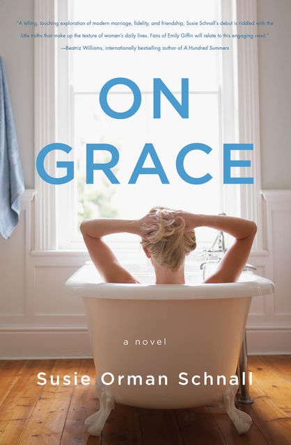 On Grace, Susie Orman Schnall