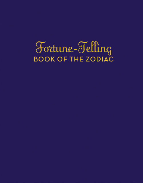 Fortune-Telling Book of the Zodiac, K.C. Jones