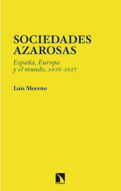 Sociedades Azarosas, Luis Moreno