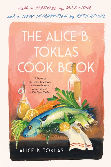 The Alice B. Toklas Cook Book, Alice B. Toklas