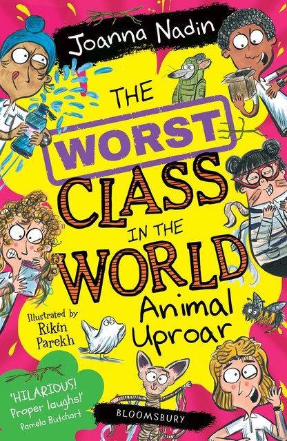 The Worst Class in the World Animal Uproar, Joanna Nadin
