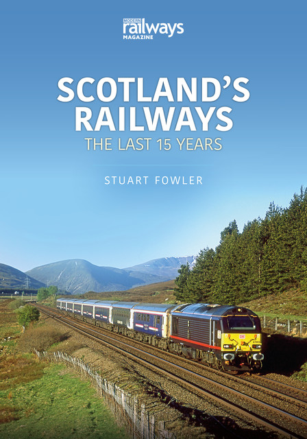 Scotland's Railways, Stuart Fowler
