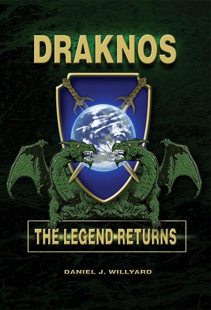 Draknos – The Legend Returns, Daniel J.Willyard
