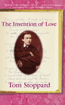The Invention of Love, Tom Stoppard