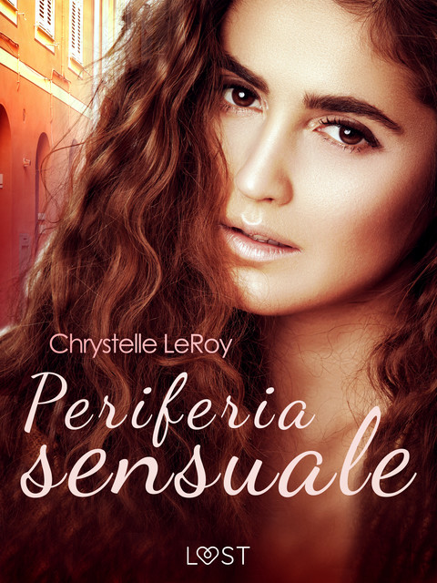 Periferia sensuale, Chrystelle Leroy