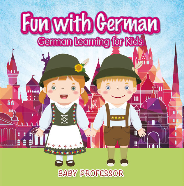 Fun with German! | German Learning for Kids, Baby