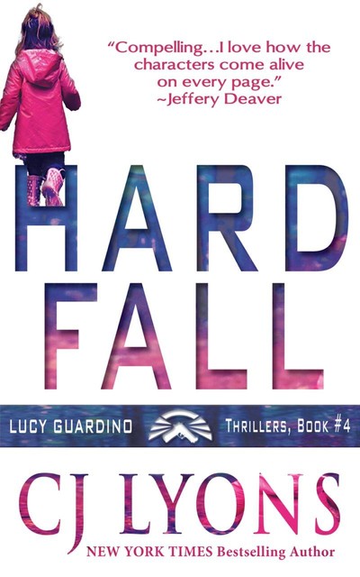 Hard Fall, CJ Lyons