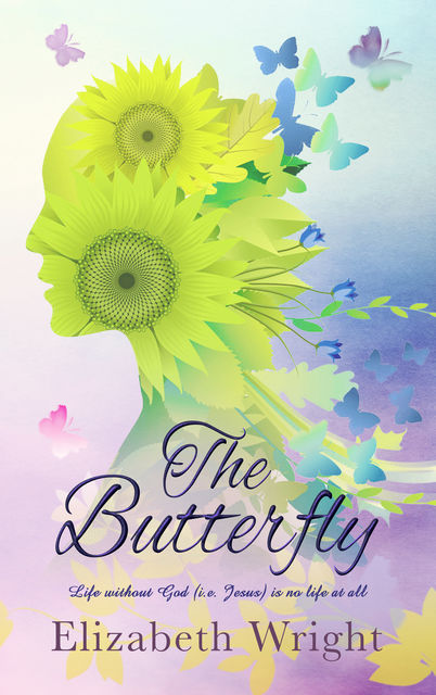 The Butterfly, Elizabeth Wright