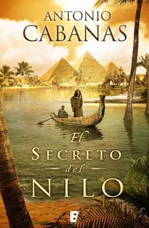El Secreto Del Nilo, Antonio Cabanas