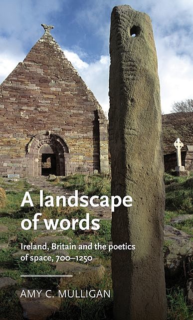 A landscape of words, Amy C. Mulligan