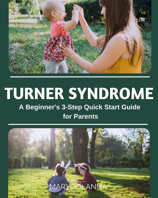 Turner Syndrome, Mary Golanna