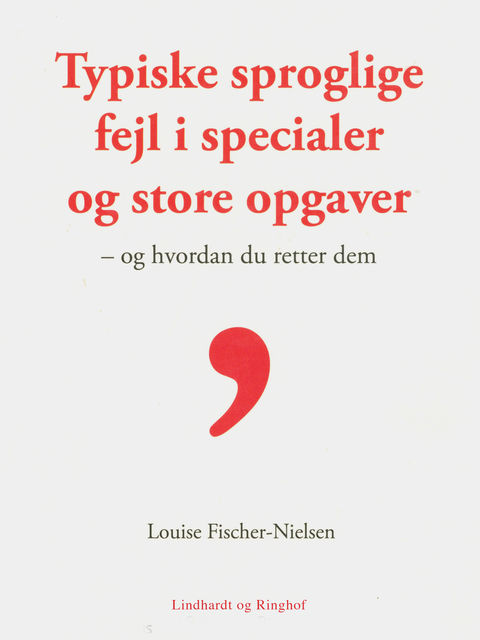 Typiske sproglige fejl, Louise Fischer Nielsen