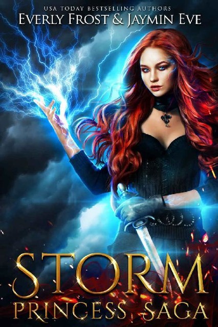 Storm Princess Saga- the Complete Series, Everly Frost, Jaymin Eve