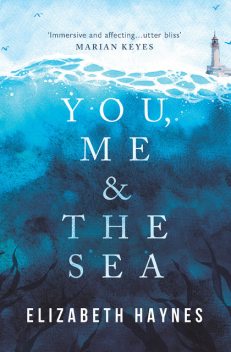 You, Me & the Sea, Elizabeth Haynes