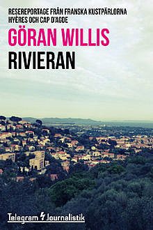 Rivieran, Göran Willis
