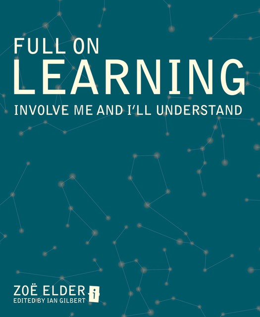 Full On Learning, Zoe Elder