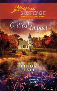 Critical Impact, Linda Hall