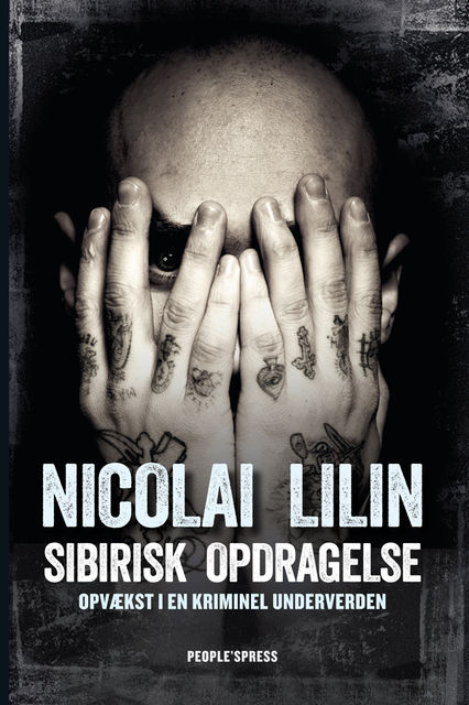 Sibirisk opdragelse, Nicolai Lilin