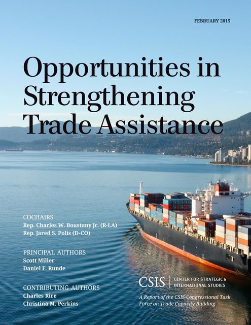 Opportunities in Strengthening Trade Assistance, Scott Miller, Daniel Runde