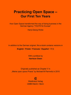 Practicing Open Space - Our First Ten Years, Hans-Georg Wicke