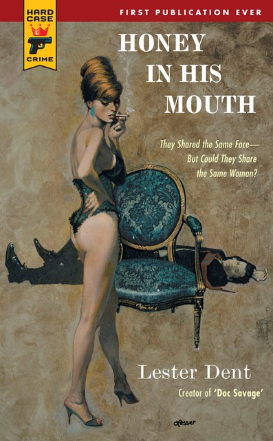 Honey in His Mouth, Lester Dent