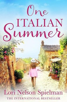 One Italian Summer, Lori Nelson Spielman