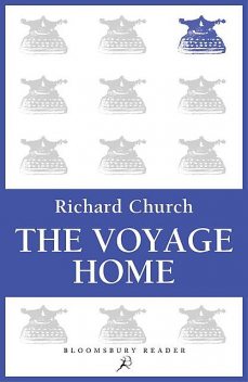 The Voyage Home, Richard Church