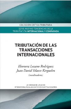 Tributación de las transacciones internacionales, Eleonora Lozano Rodríguez, Juan David Velasco Kerguelen