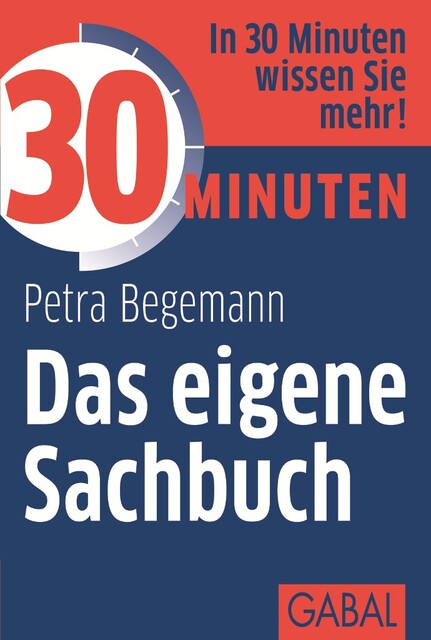 30 Minuten Das eigene Sachbuch, Petra Begemann