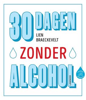 30 dagen zonder alcohol, Lien Braeckevelt