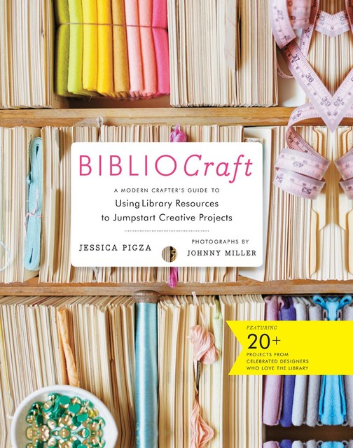 BiblioCraft, Jessica Pigza