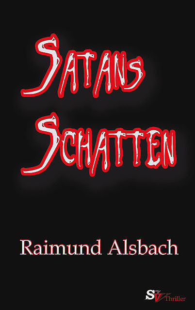 Satans Schatten, Raimund Alsbach