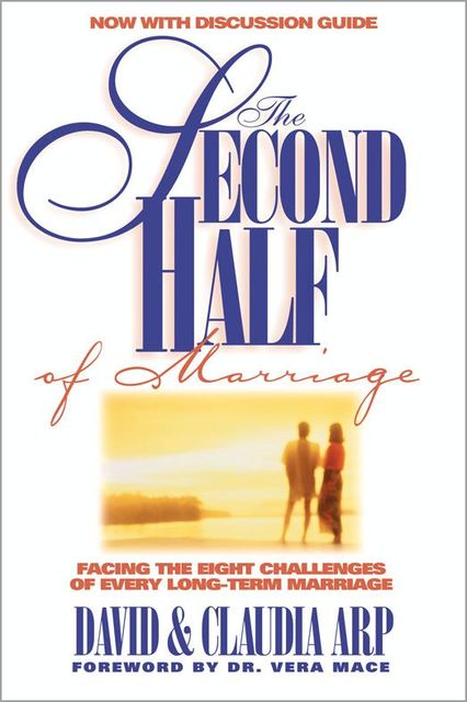 The Second Half of Marriage, Claudia Arp, David Arp