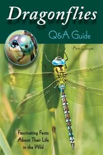 Dragonflies: Q&A Guide, Ann Cooper