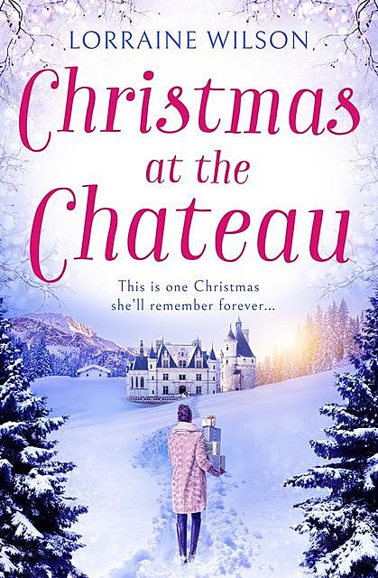 Christmas at the Chateau, Lorraine Wilson