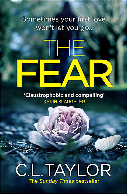 The Fear, C.L. Taylor