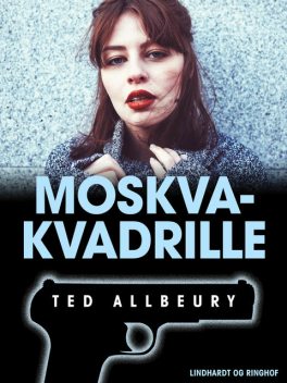 Moskva-kvadrille, Ted Allbeury