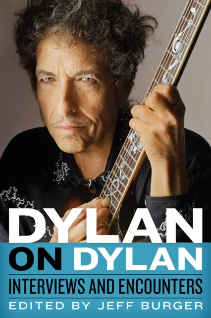 Dylan on Dylan, Jeff Burger