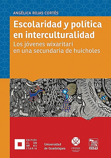 Escolaridad y política en interculturalidad, Angélica Rojas Corés