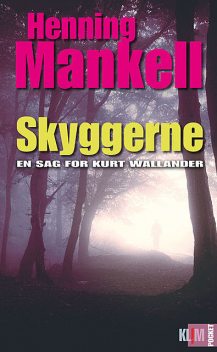 Skyggerne, Henning Mankell
