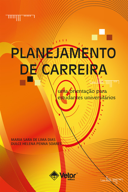 Planejamento de carreira, Dulce Helena Penna Soares, Maria Sara de Lima Dias